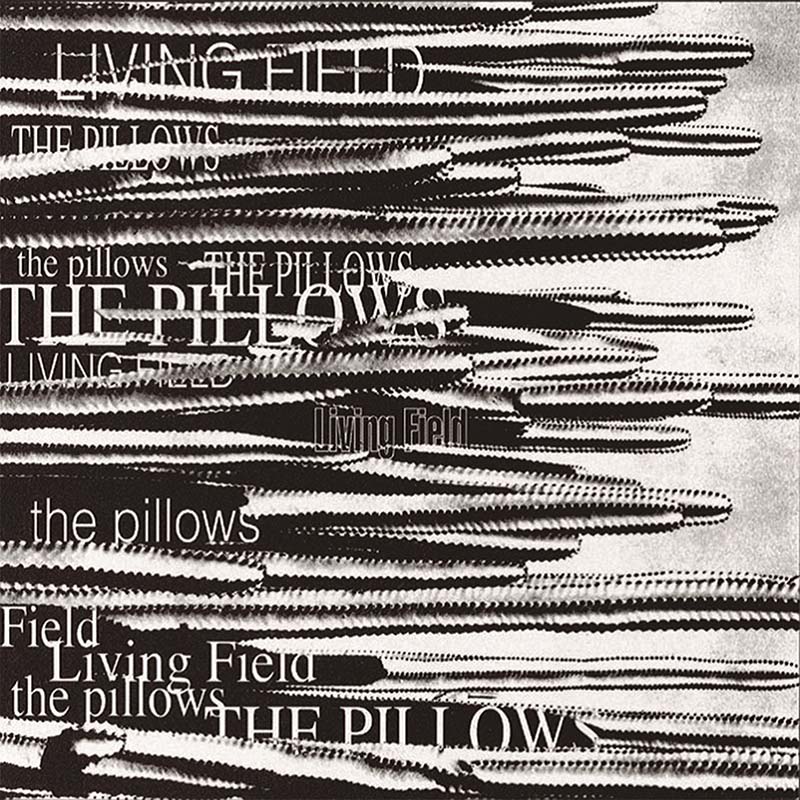 the pillows – LIVING FIELD [Digital] – JPU Records