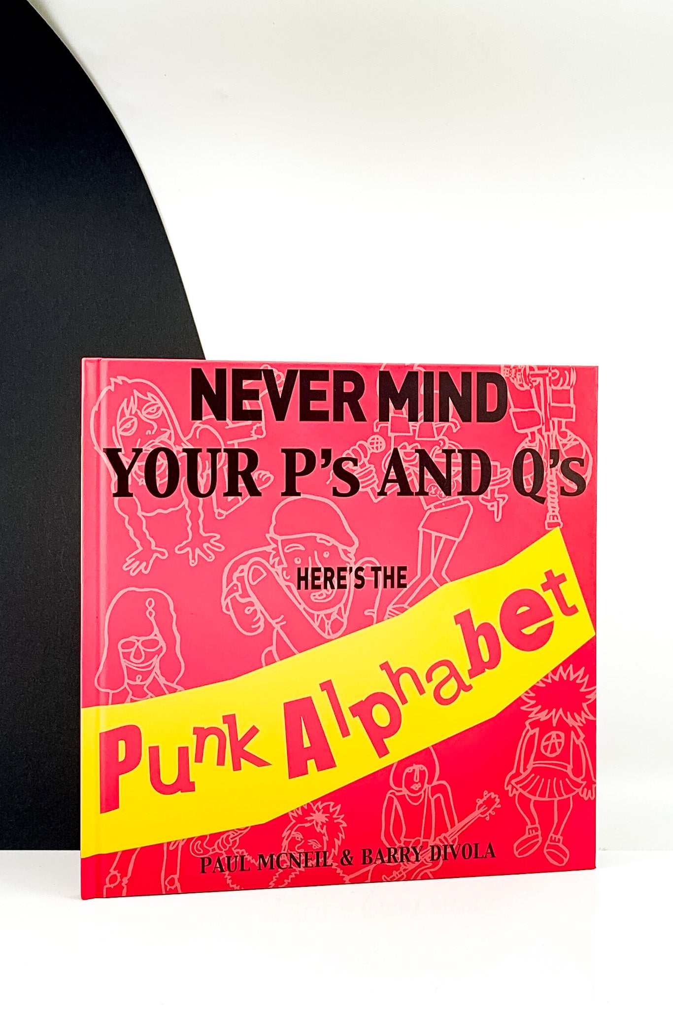 Never Mind your P's and Q's: Here's the Punk Alphabet - Paul