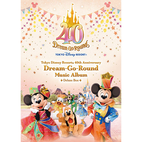 東京ディズニーリゾート / 東京ディズニーリゾート40周年“ドリームゴー