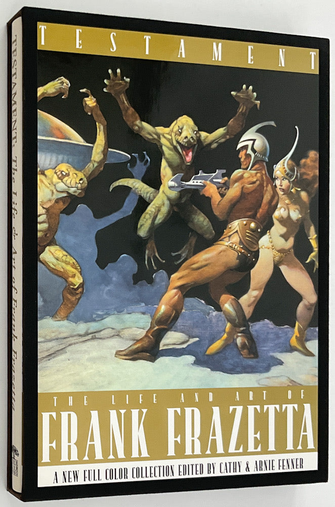 Testament: The Life and Art of Frank Frazetta - Deluxe Slipcased