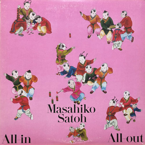 佐藤允彦 (MASAHIKO SATOH) / ALL-IN ALL-OUT – VINYL CHAMBER