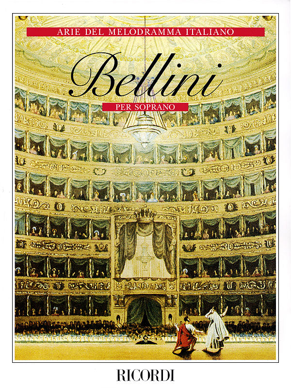 ベッリーニ：オペラ・アリア集（ソプラノ用）／Arias for Soprano