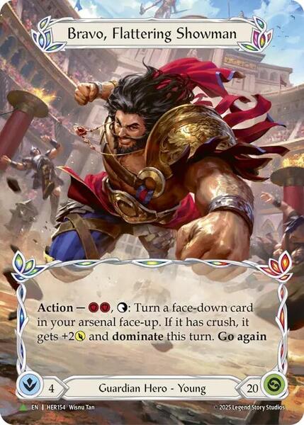 Bravo, Flattering Showman - HER154 - Flesh and Blood: Promo Cards