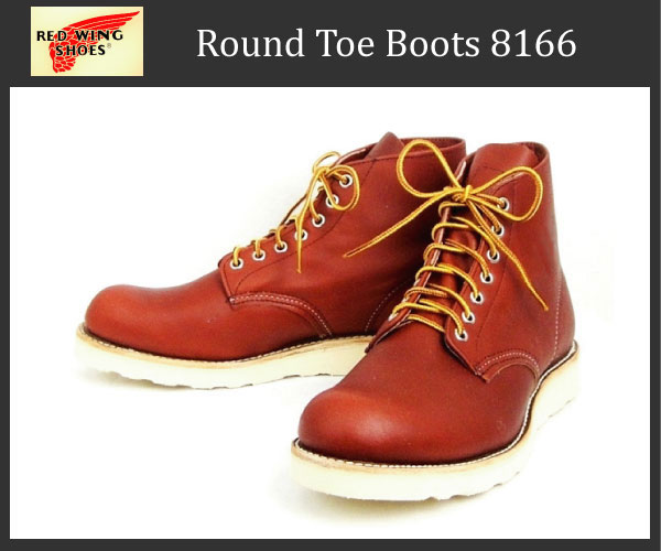 RED WING(レッドウィング) 8166 6inch CLASSIC PLAIN TOE ブーツ オロ