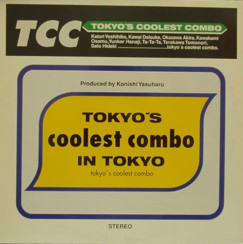 TOKYO'S COOLEST COMBO / TOKYO'S COOLEST COMBO IN TOKYO – TICRO MARKET