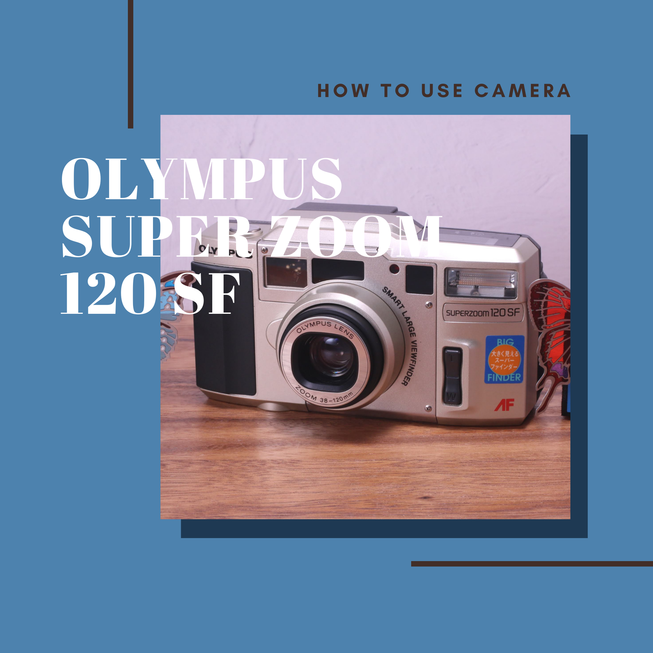 OLYMPUS SUPERZOOM 120 SF の使い方 | Totte Me Camera