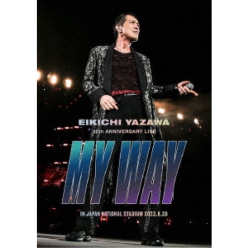 楽天市場】矢沢永吉／EIKICHI YAZAWA 50th ANNIVERSARY LIVE MY WAY IN