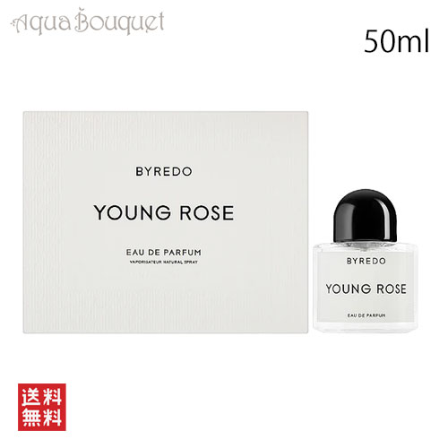 楽天市場】バイレード ヤング ローズ オードパルファン 50ml BYREDO