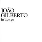 楽天市場】ジョアン・ジルベルト・イン・トーキョーの通販