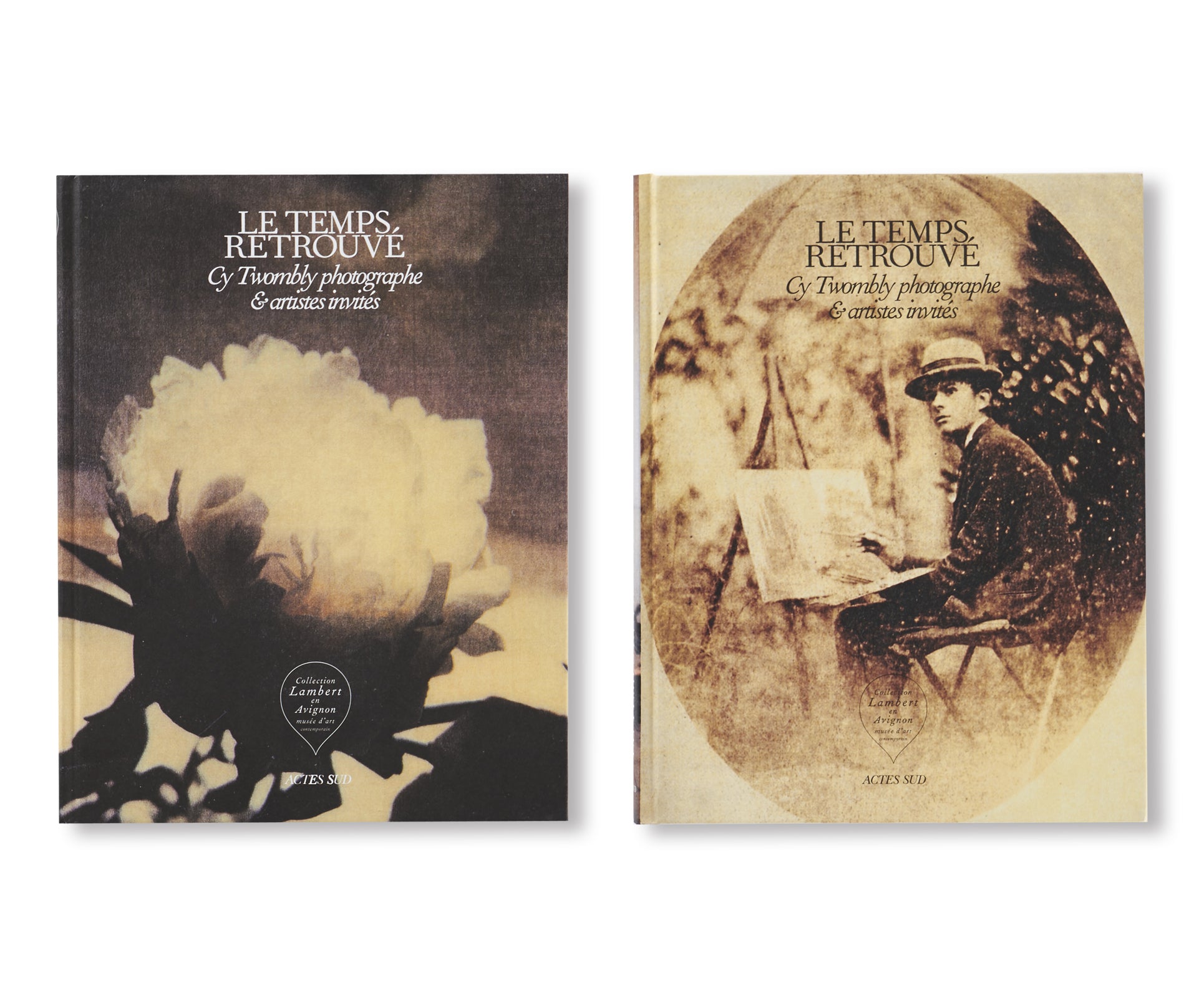 LE TEMPS RETROUVÉ CY TWOMBLY PHOTOGRAPHE ET ARTISTES INVITÉS by Cy