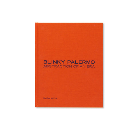 ABSTRACTION OF AN ERA by Blinky Palermo – twelvebooks