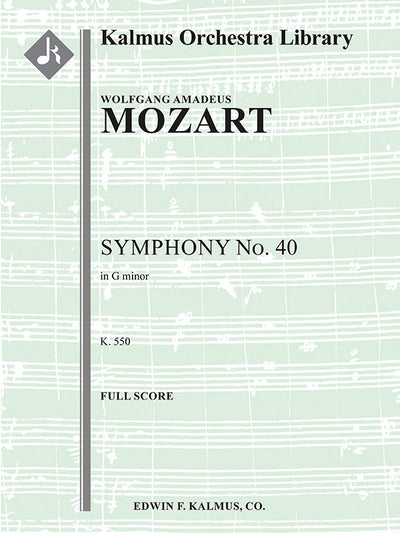 交響曲 第40番 ト短調／Symphony No.40 in g, K.550(Orch. Score