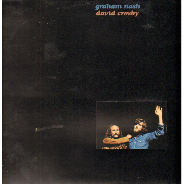 GRAHAM NASH / DAVID CROSBY / グラハム・ナッシュ＝デイヴィッド