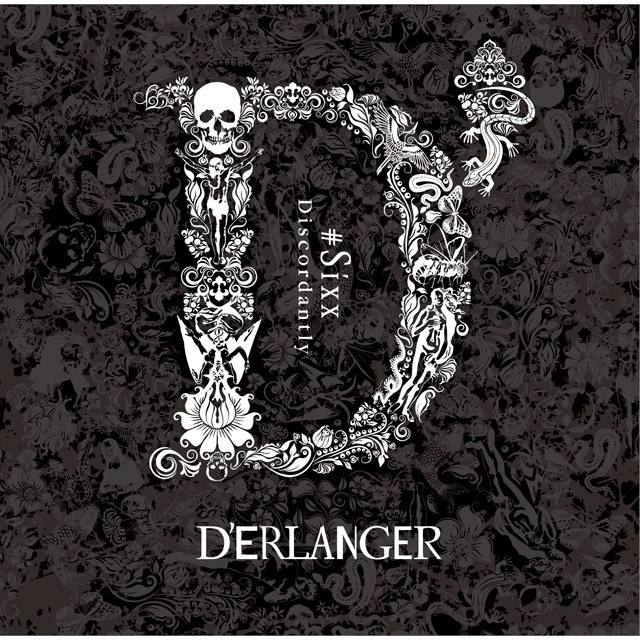 D'ERLANGER「＃Sixx -Discordantly-」 | Warner Music Japan