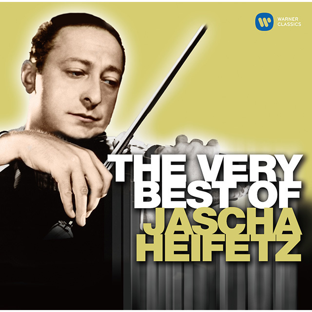 Jascha Heifetz / ヤッシャ・ハイフェッツ「The Very Best Of Jascha