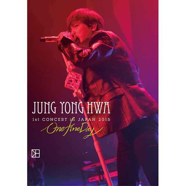 ジョン・ヨンファ（from CNBLUE）「JUNG YONG HWA 1st CONCERT in