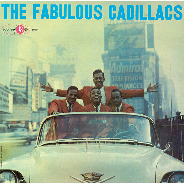 The Cadillacs / キャディラックス「The Fabulous Cadillacs