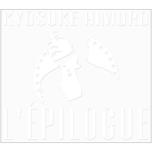 氷室京介「L'EPILOGUE（初回生産限定盤）」 | Warner Music Japan