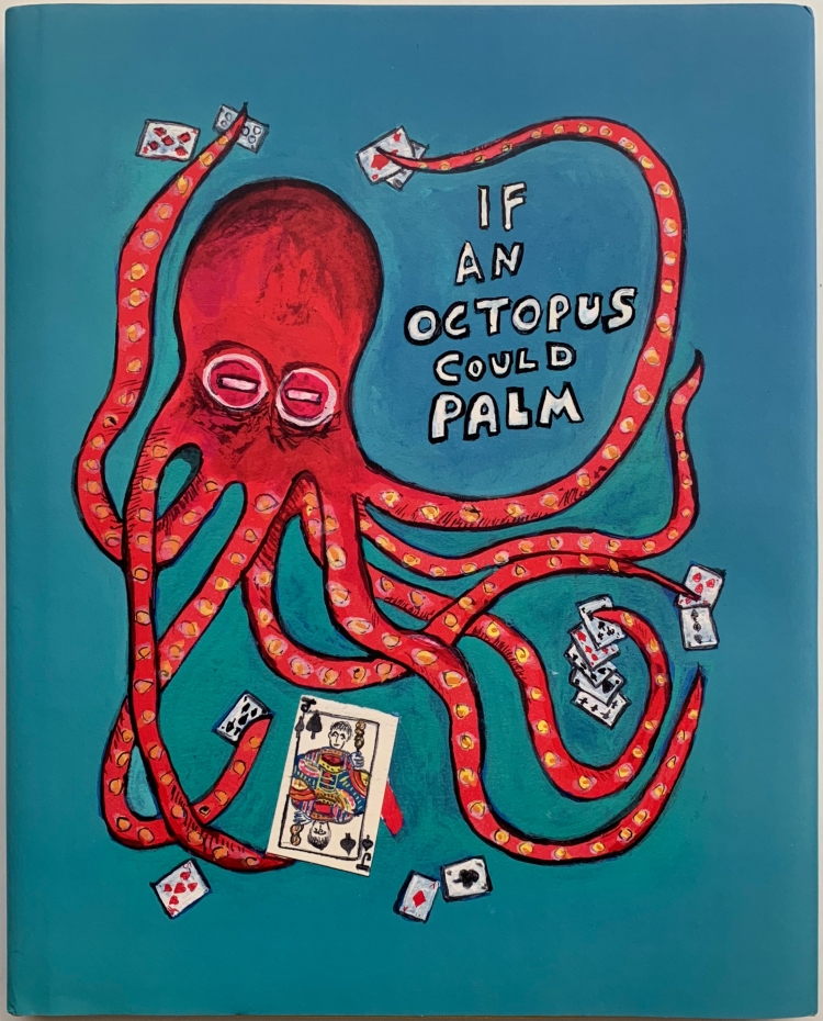 If An Octopus Could Palm (Dave Buck)