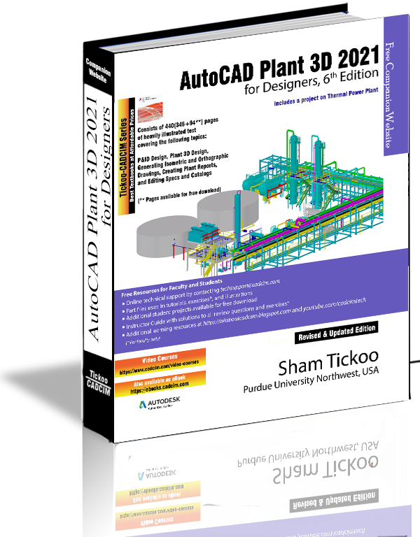 AutoCAD Plant 3D 2021 for Designers Book By Prof. Sham Tickoo and