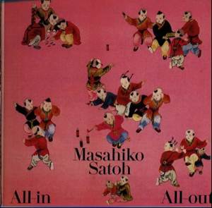佐藤允彦 / オール・イン・オール・アウト [再発] - CDJournal.com