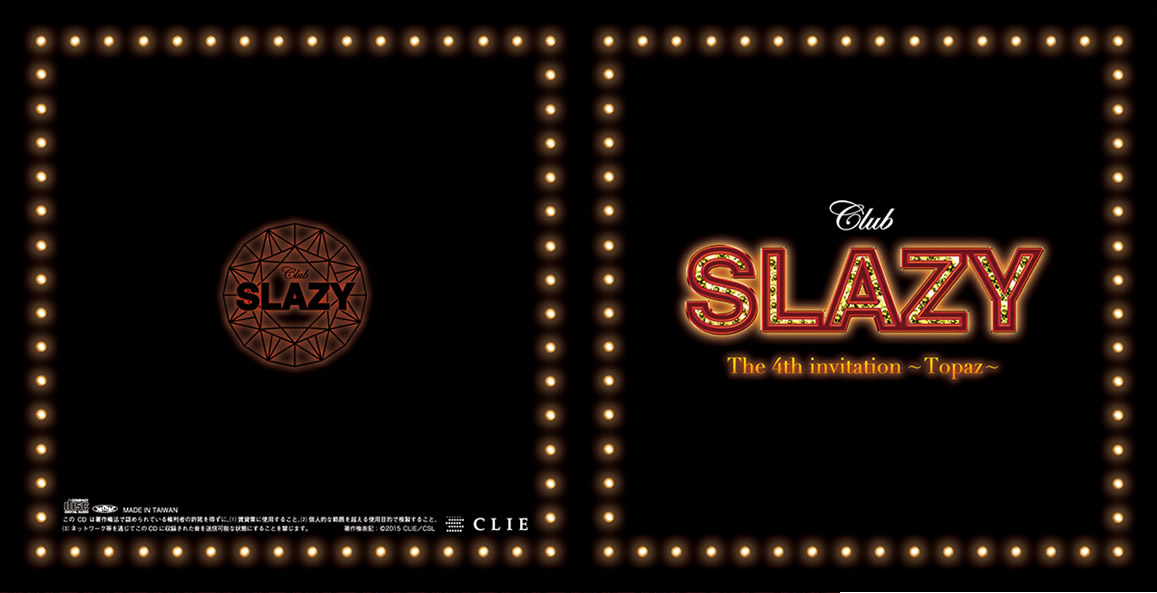 CLUB SLAZY 4th ｜ クラブスレイジー 4th