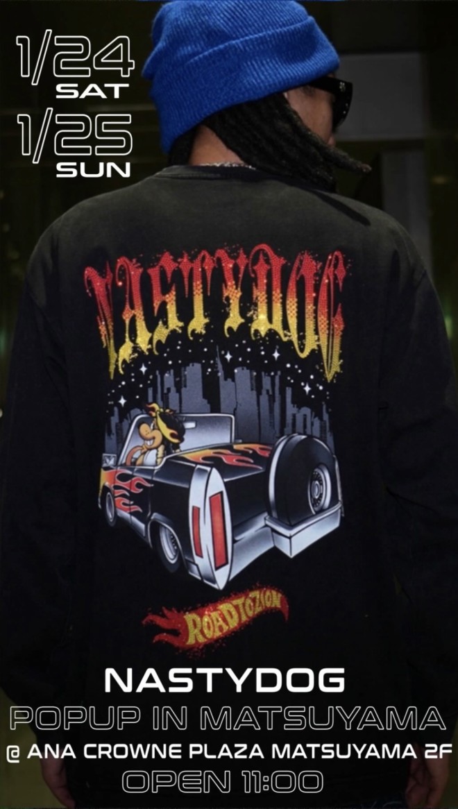 POP UP STORE「NastyDog」期間限定OPEN - AVA | ショッピングモール