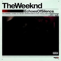 The Weeknd - Echoes Of Silence (2LP) (NEW) - Beatdisc Records