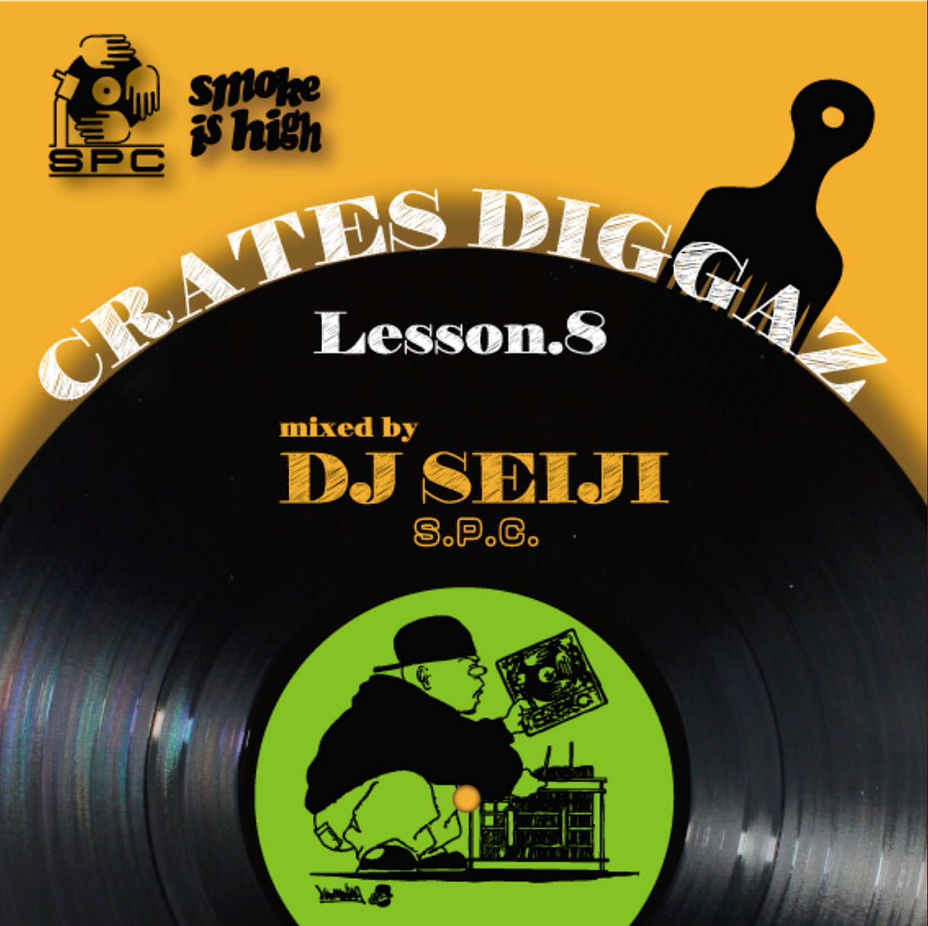 限定百枚】DJ SEIJI / CRATES DIGGAZ LESSON.8 [MIXCD]【売切必至