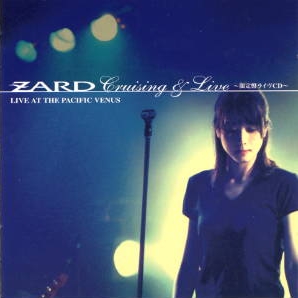 ZARD Cruising & Live - generasia