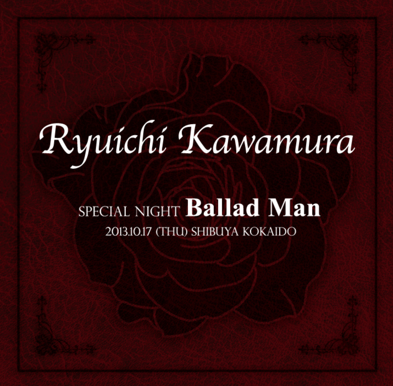 SPECIAL NIGHT Ballad Man | DISCOGRAPHY｜RYUICHI KAWAMURA Official