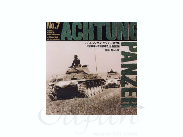 Achtung Panzer #7: Pz.Kpfw. I/II Series and Variants | HLJ.com