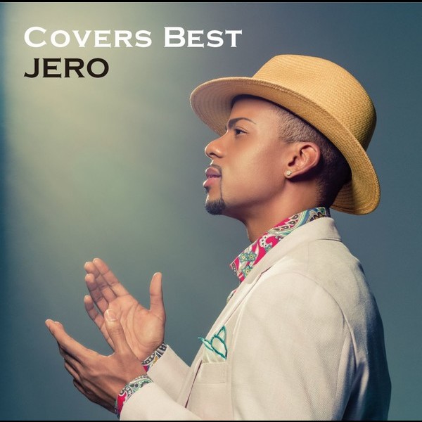 ジェロ | カバーズベスト | ビクターエンタテインメント