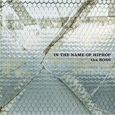 THE BOSS(3LP) IN THE NAME OF HIPHOP について御紹介するページです。