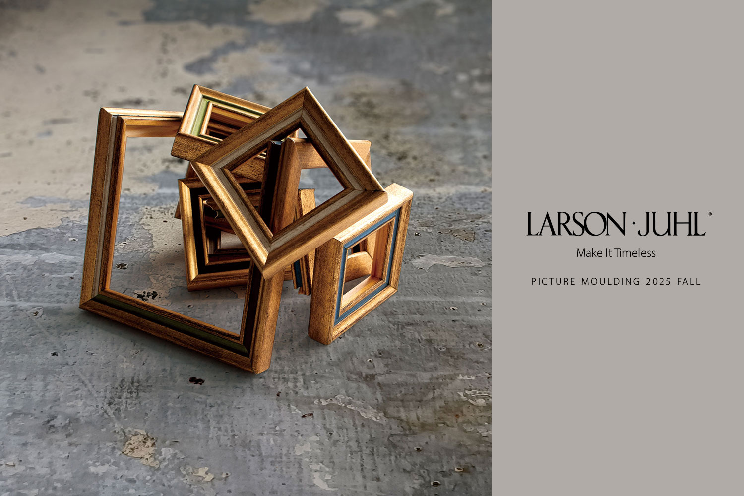 PICTURE MOULDING 2025 FALL – ラーソン・ジュール・ニッポン株式会社