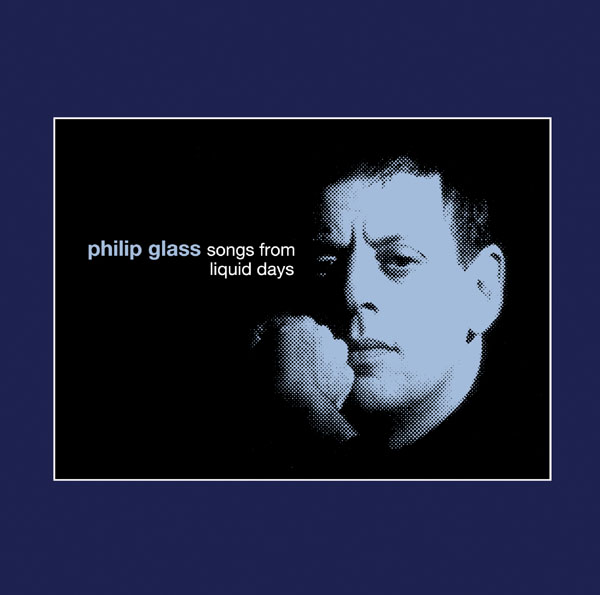 ソングス・フロム・リキッド・デイズ | フィリップ・グラス | ソニー