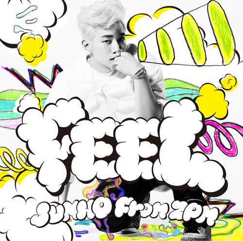 FEEL【初回生産限定盤/TypeB】・JUNHO (From 2PM) | Sony Music Shop
