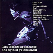 LAST TEENAGE APPEARANCE・尾崎豊 | Sony Music Shop・CD・DVD・ﾌﾞﾙｰﾚｲ