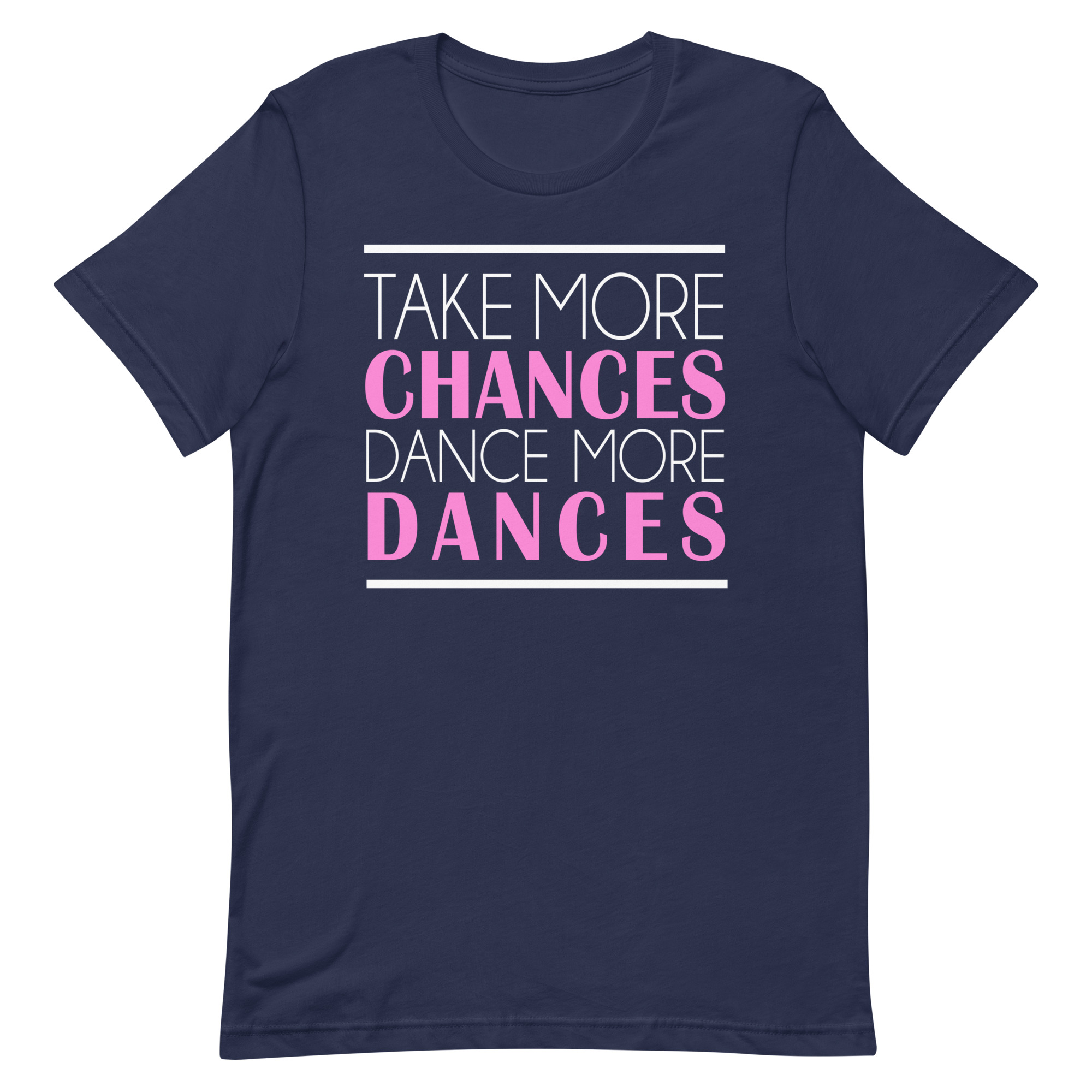 Take More Chances – Women's Salsa Dancing T-Shirt - Salsa Vida