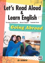 Let's Read Aloud & Learn English: Going Abroad｜Seibido Publishing