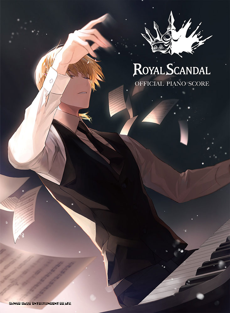 ROYAL SCANDAL OFFICIAL PIANO SCORE | シンコーミュージック