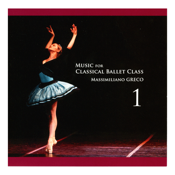 マッシミリアーノ・グレコ Music for Classical Ballet Class Vol.1