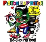 早朝ピストンズ (SO-CHO PISTONS) / PISTON BOP NITE!! [LP