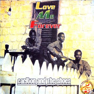 Carlton & The Shoes - Love Me Forever(LP レコード) - レゲエ