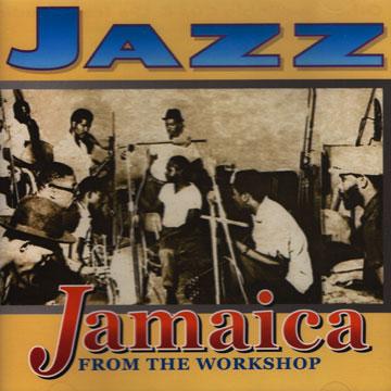 Don Drummond, Ernest Ranglin, Tommy McCook, Various - Jazz Jamaica