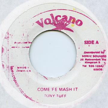 Tony Tuff - Come Fi Mash It(7
