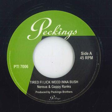 Nereus, Gappy Ranks - Tired Fi Lick Weed Inna Bush(7