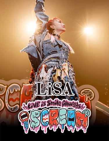 LiSA LiVE is Smile Always〜i SCREAM〜｜音楽｜TBSチャンネル - TBS