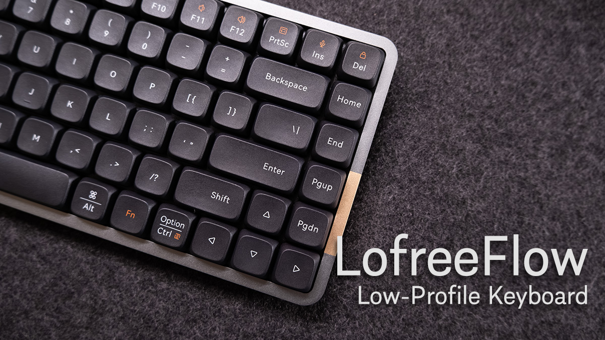 Lofree Flowをレビュー｜ガスケットマウントを搭載した最高な打感の