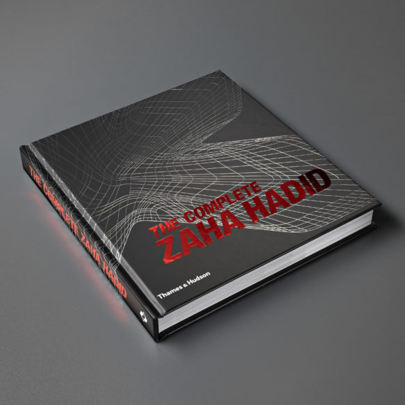 Zaha Hadid: Complete Works – Zaha Hadid Architects